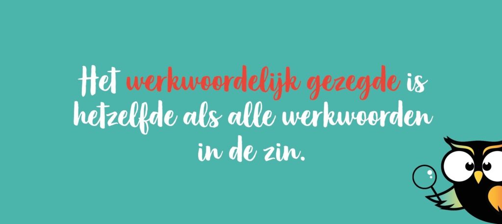 Hoe-vind-je-het-werkwoordelijk-gezegde