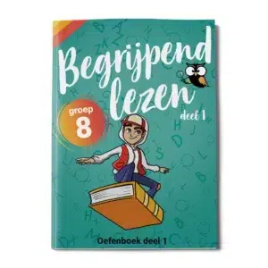 Oefenboek Begrijpend lezen groep 8 deel 1