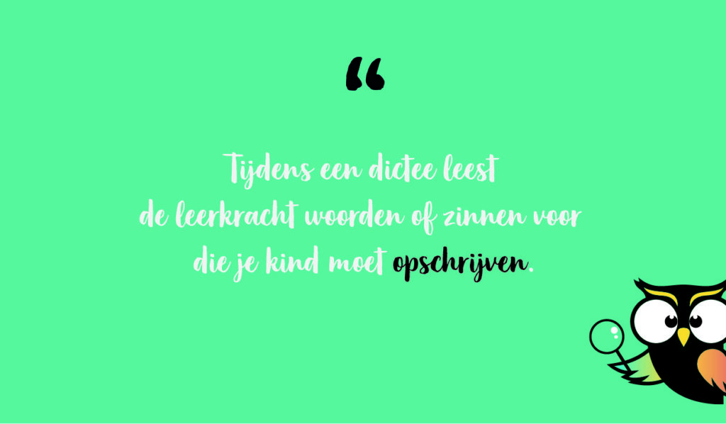 dictee uitleg
