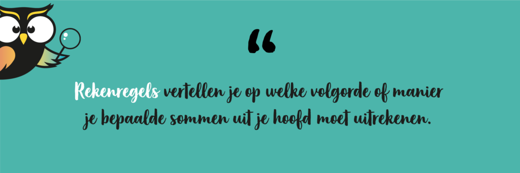 Rekenregels voor sommen uitrekenen