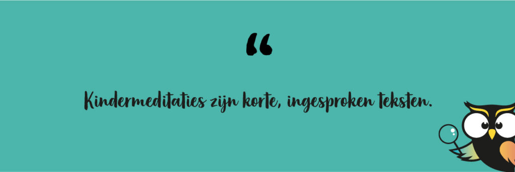wat is een kindermeditatie