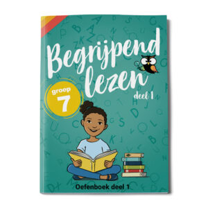 Oefenboek begrijpend lezen groep 7 deel 1