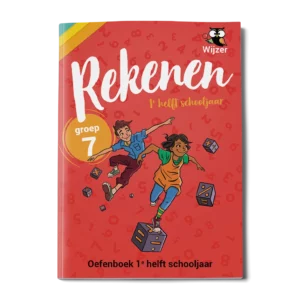 Oefenboek Rekenen Groep 7 - 1e helft
