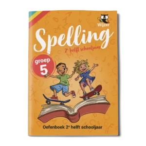Oefenboek Spelling Groep 5 - 2e helft