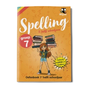 Oefenboek Spelling Groep 7 - 1e helft