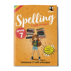 Oefenboek Spelling Groep 7 - 2e helft