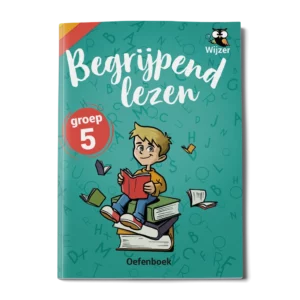 Begrijpend lezen oefenen in groep 5